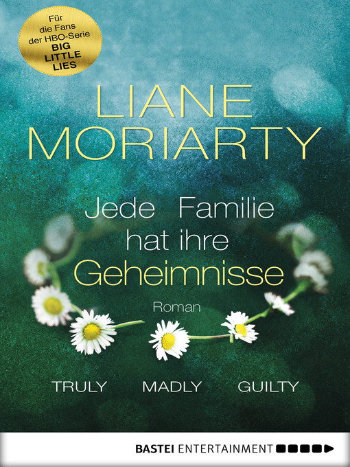 Title details for Truly Madly Guilty by Liane Moriarty - Available